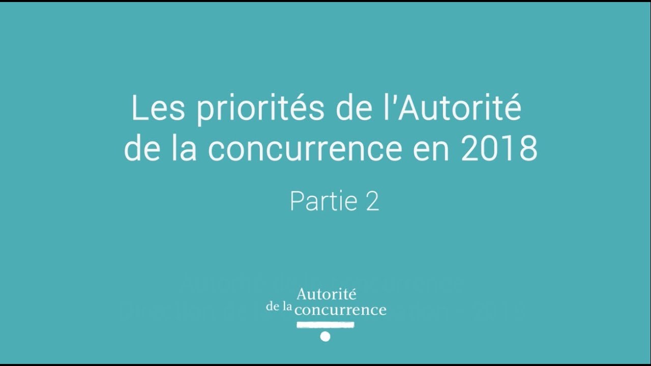 Embedded thumbnail for Les priorités de l&#039;Autorité pour 2018 - partie 2 &gt; Contenu de la page